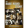 The Babe Risko Story