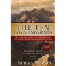 The Ten Commandments: Life Application of the Ten Commandments With Additional Chapters on Sin, Salvation, Prayer, and More