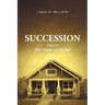 Succession: Sequel to: Time-Trapped in the Attic