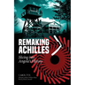 Remaking Achilles: Slicing into Angola's History