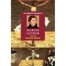 The Cambridge Companion to Martin Luther