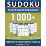 Sudoku Puzzles Book for Adults 1000+: Medium to Hard Sudoku Puzzle book 500 + Medium 500 + Hard with Full Solutions