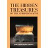The Hidden Treasures of the Christian Faith