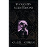 Thoughts and Meditations