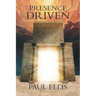 Presence Driven