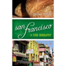 San Francisco: A Food Biography