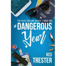 A Dangerous Year