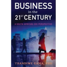 Business in the 21st Century: A South African CEO Perspective