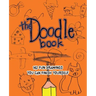 The Doodle Book: 142 Fun Drawings You Can Finish Yourself