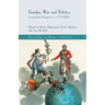 Gender, War and Politics: Transatlantic Perspectives, 1775-1830