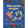 The Lord's Prayer Coloring Book: Bible Verse Coloring Book for Boys and Girls