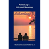 Astrolog I: Life and Meaning