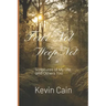 Fear Not, Weep Not: Scriptures of My Life and Others Too
