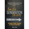 From This Generation For Ever: A Study of God's Promise to Preserve His Word