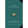 The Life of Moses