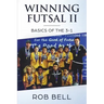 Winning Futsal II: Basics of the 3-1