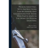 Pigeon Shooting. With Instructions For Beginners And Suggestions For Those Who Participate In The Sport Of Pigeon Shooting