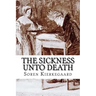 The Sickness Unto Death