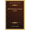 Old World Hero Stories (1911)