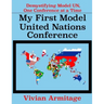 My First Model United Nations Conference: Demystifying Model UN, One Conference at a Time
