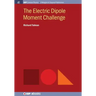 The Electric Dipole Moment Challenge