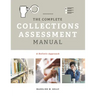 The Complete Collections Assessment Manual: A Holistic Approach