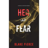 Her Last Fear (A Rachel Gift FBI Suspense Thriller-Book 4)