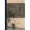 History of the Indians of Connecticut From the Earliest Known Period to 1850 Volume Copy#1