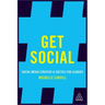 Get Social: Social Media Strategy and Tactics for Leaders