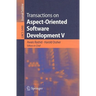 Transactions on Aspect-Oriented Software Development V: Focus: Aspects, Dependencies and Interactions