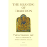 The Meaning of Tradition