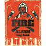 Fire Alarm Log Book: Safety Alarm Data Entry And Fire With Yourself For The Whole Year