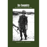 In Country: My Memories of Vietnam and After