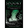 Spooky Yellowstone: Tales Of Hauntings, Strange Happenings, And Other Local Lore
