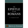Epistle to the Romans: A Commentary