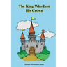 The King Who Lost His Crown