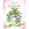 Lulu the Sheepadoodle: The World Traveling Positive Attribute Fairy