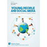 Young People and Social Media: Contemporary Children's Digital Culture