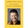 The Pocket Pema Chodron