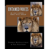 Untamed Voices: If you listen... They will speak
