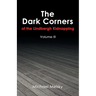 The Dark Corners of the Lindbergh Kidnapping: Volume Iii