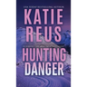 Hunting Danger