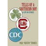 Tells of a Southern Boy: A Life in Stories