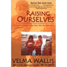 Raising Ourselves