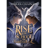 Rise of the School for Good and Evil