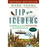 Tip of the Iceberg: My 3,000-Mile Journey Around Wild Alaska, the Last Great American Frontier