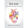 Open Heart: When Open-Heart Surgery Becomes Your Best Option