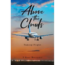 Above the Clouds: Taking Flight
