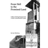 From Hell to the Promised Land: A Boy's Daring Escape from Nazi Concentration Camp