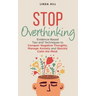 Stop Overthinking
